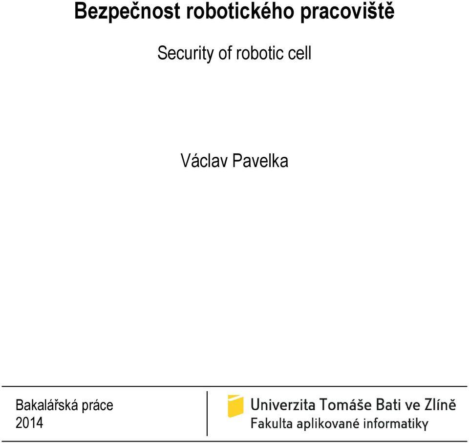robotic cell Václav