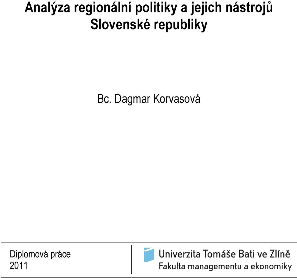 Slovenské republiky Bc.