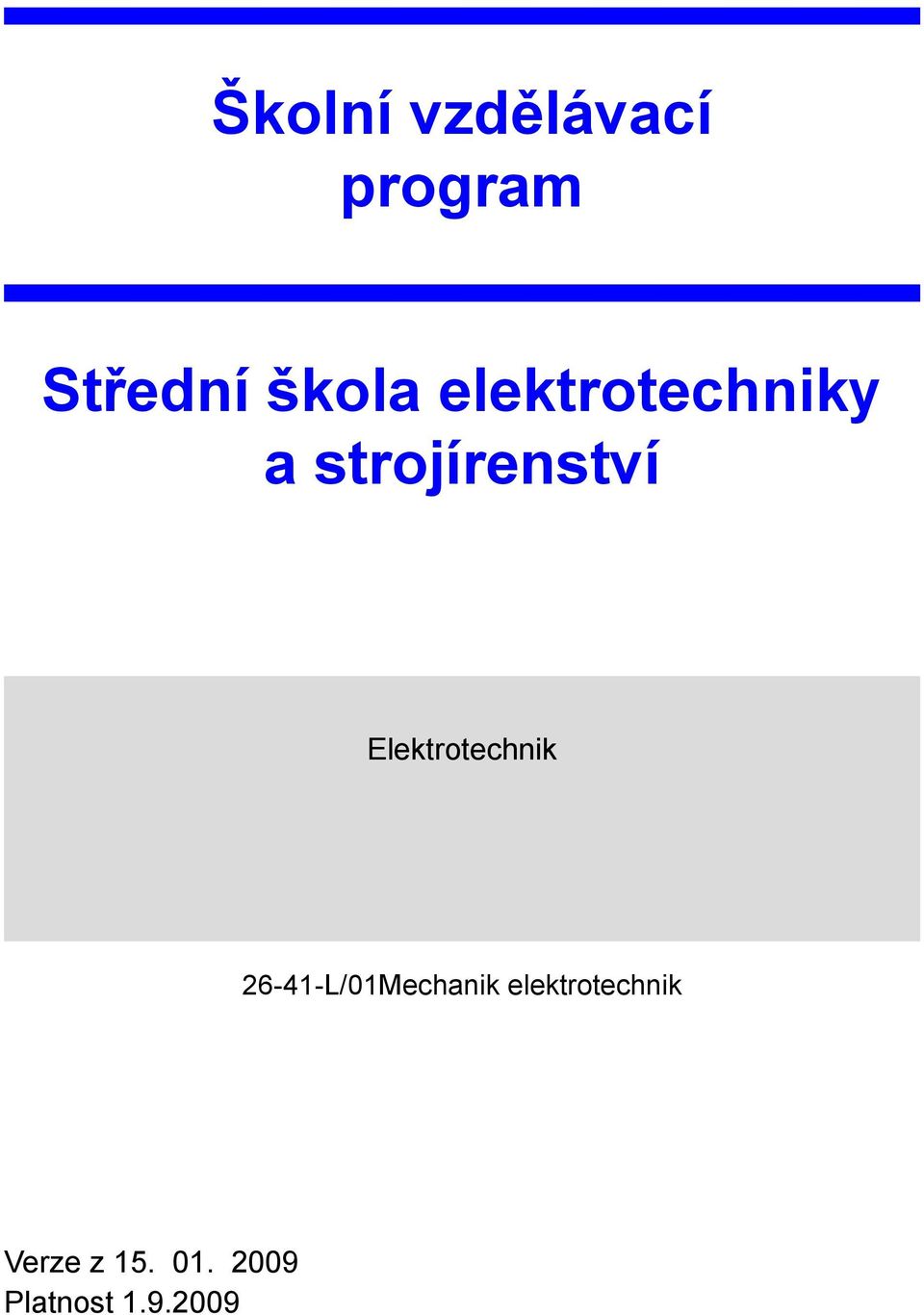 Elektrotechnik 26-41-L/01Mechanik