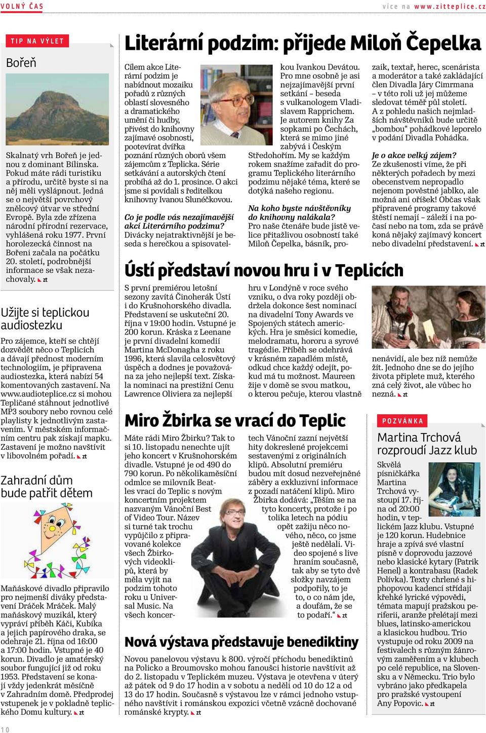 století, podrobnější informace se však nezachovaly.