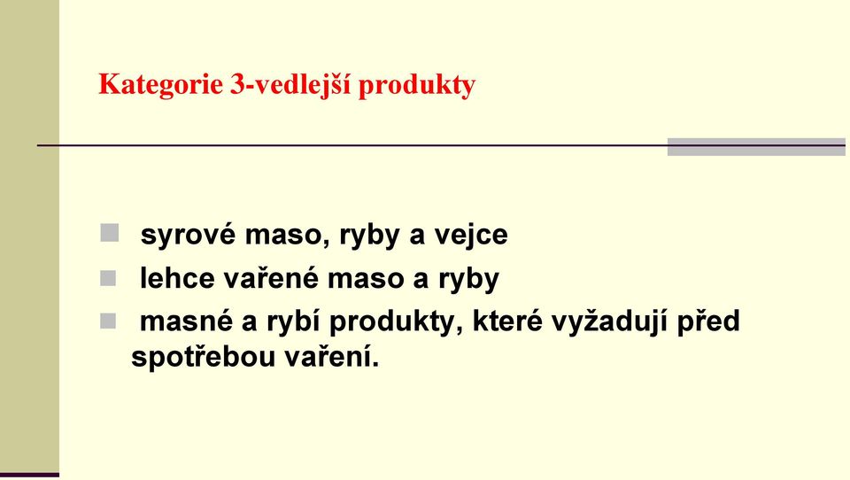 vařené maso a ryby masné a rybí