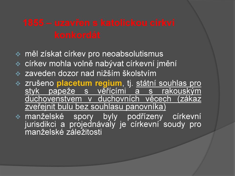 státní souhlas pro styk papeže s věřícími a s rakouským duchovenstvem v duchovních věcech (zákaz zveřejnit