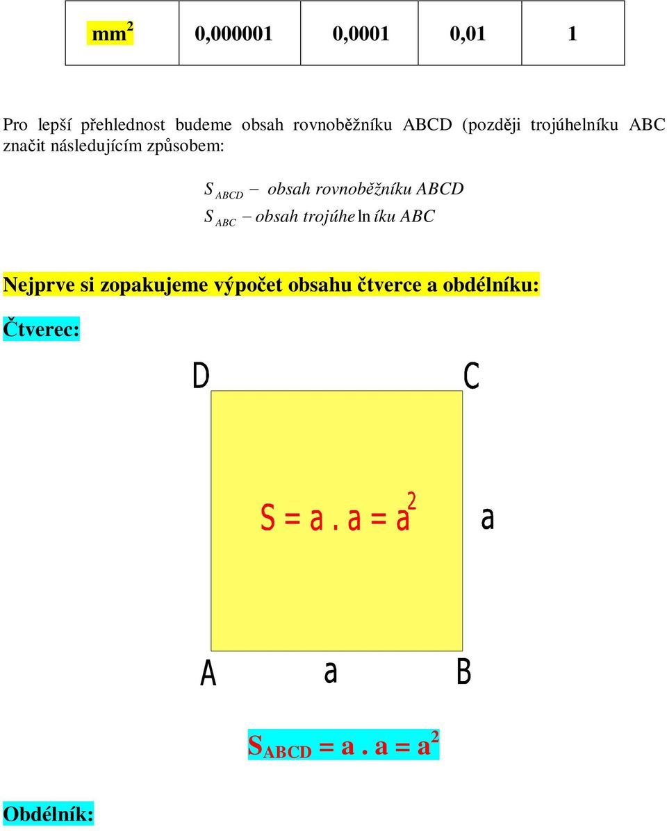 zpsem: ABC sh rnžníku sh trjúhe ln íku ABC Nejpre si