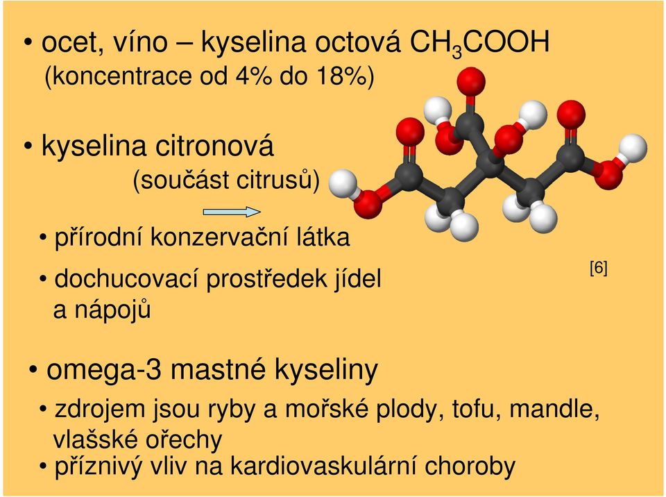 prostředek jídel a nápojů [6] omega-3 mastné kyseliny zdrojem jsou ryby a