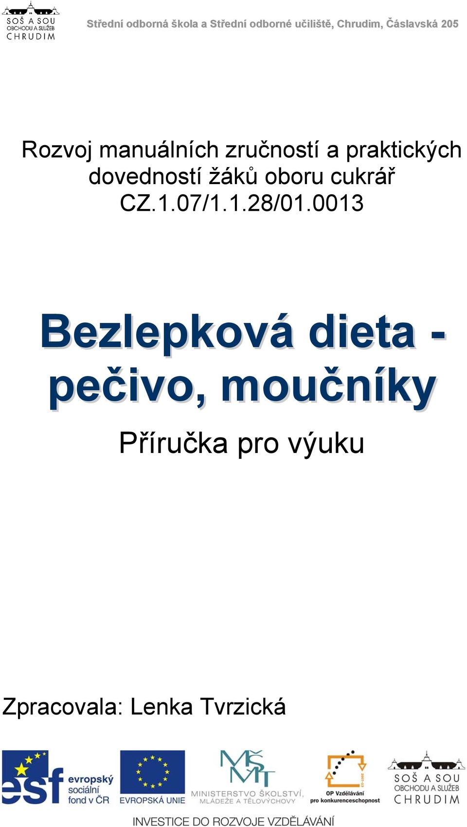 0013 Bezlepková dieta - pečivo, moučníky