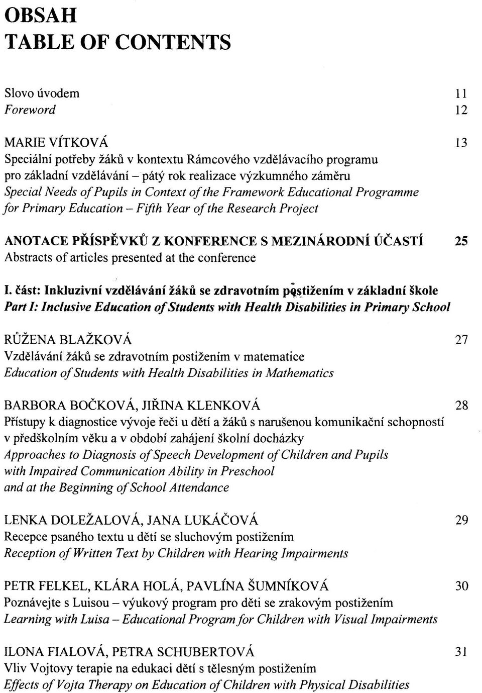 of articles presented at the conference I.