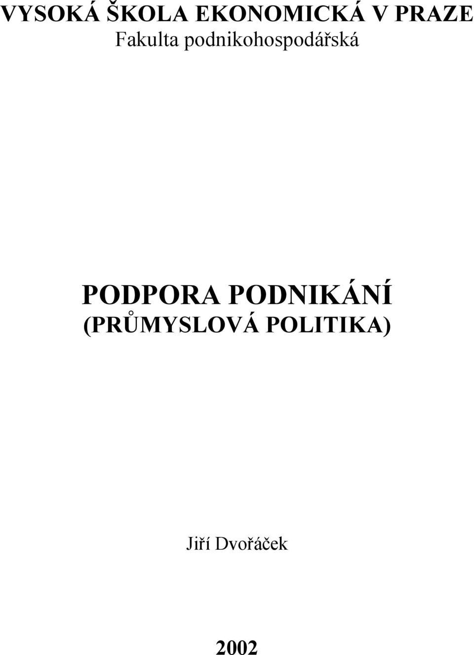 podnikohospodářská PODPORA