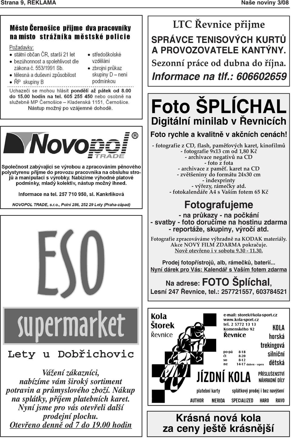 - fotografie z CD, flash, paměťových karet, kinofilmů - fotografie 9x13 cm od 1,80 Kč - archivace negativů na CD - foto z fota - archivace z paměť.