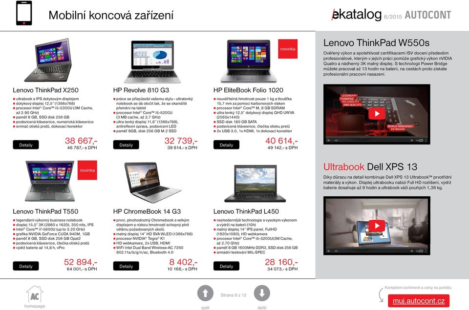 Lenovo ThinkPad X250 ultrabook s IPS dotykovým displejem dotykový displej 12,5 (1366x768) procesor Intel Core i5-5300u (3M Cache, až 2.