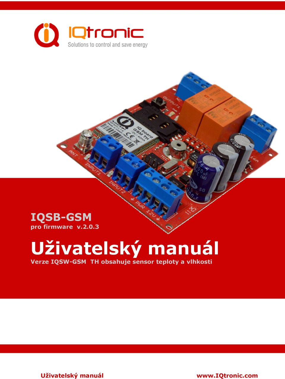 IQSW-GSM TH obsahuje sensor