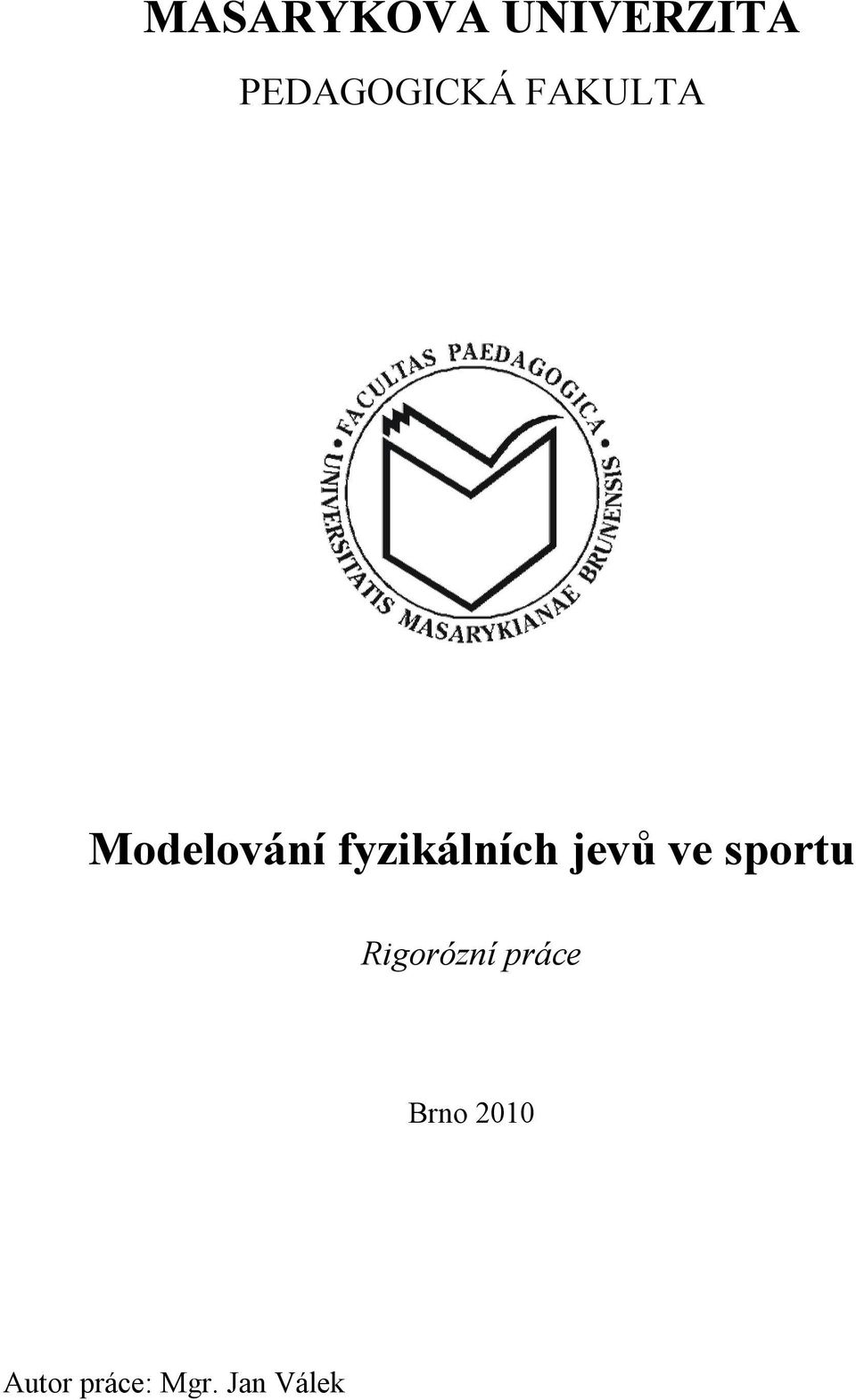 fyzikálních jevů ve sportu