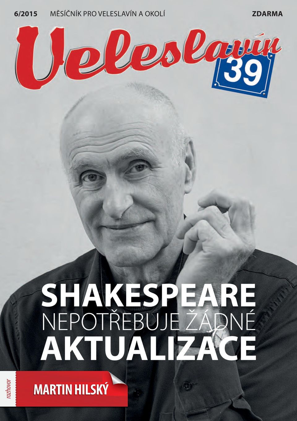 SHAKESPEARE NEPOTŘEBUJE