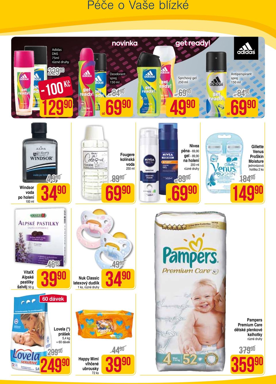 ProSkin Moisture jednorázová holítka 2 ks 184 149 VitalX Alpské pastilky šalvěj 50 g 46 39 Nuk Classic latexový dudlík 1 ks, 49 34 60