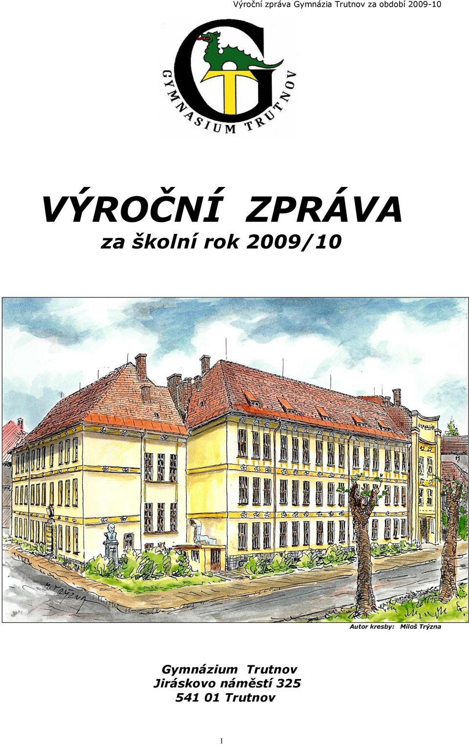 Trýzna Gymnázium Trutnov