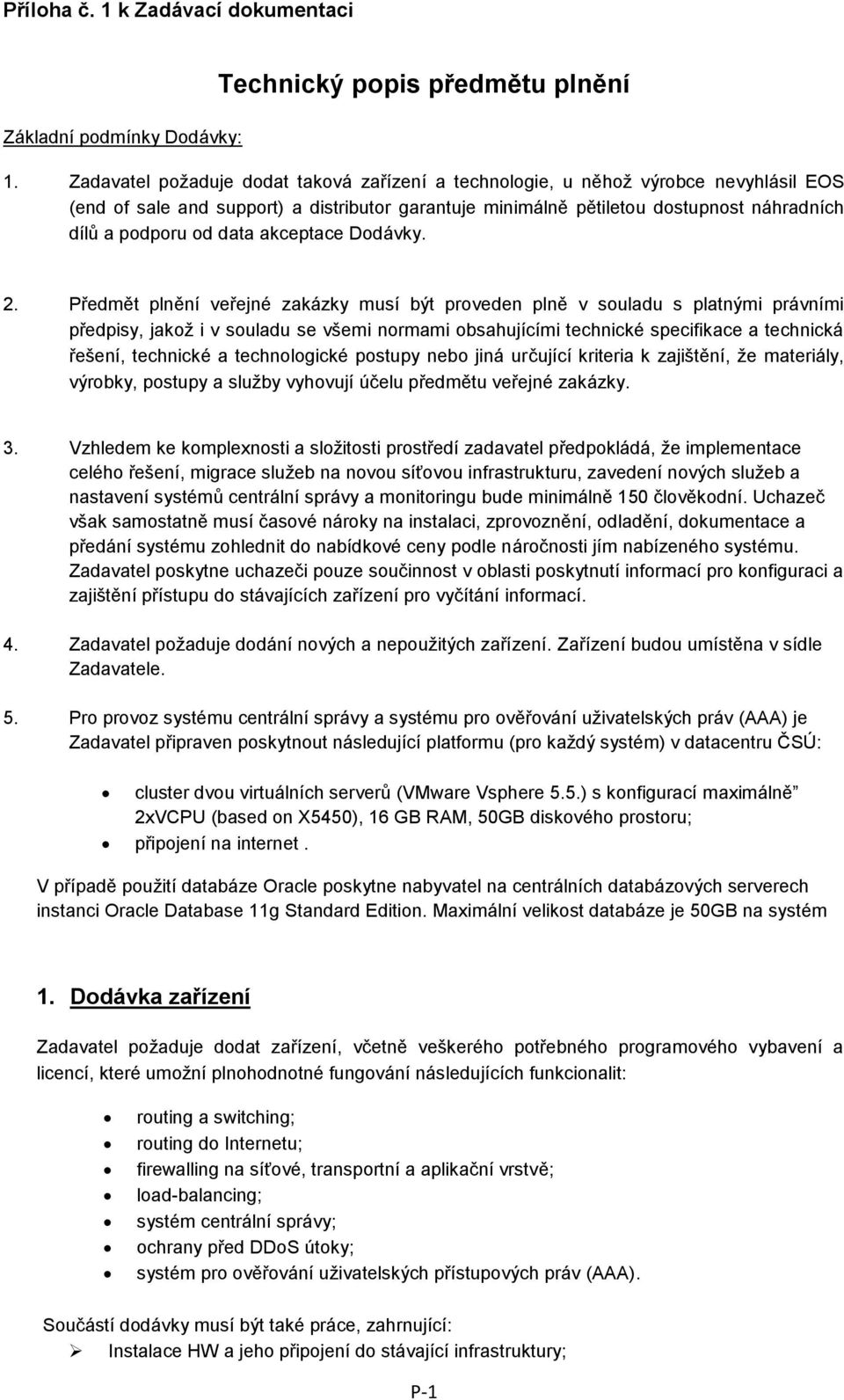 data akceptace Dodávky. 2.