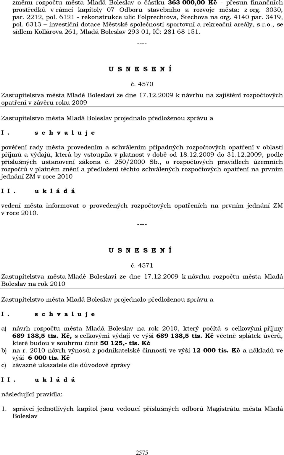 č. 4570 Zastupitelstva města Mladé Boleslavi ze dne 17.12.