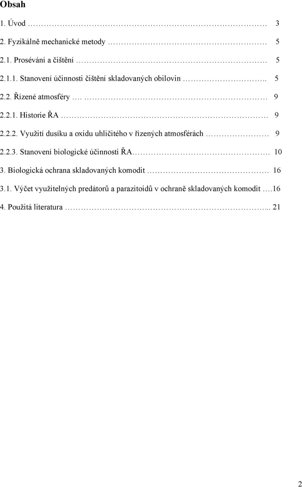 2.3. Stanovení biologické účinnosti ŘA. 10