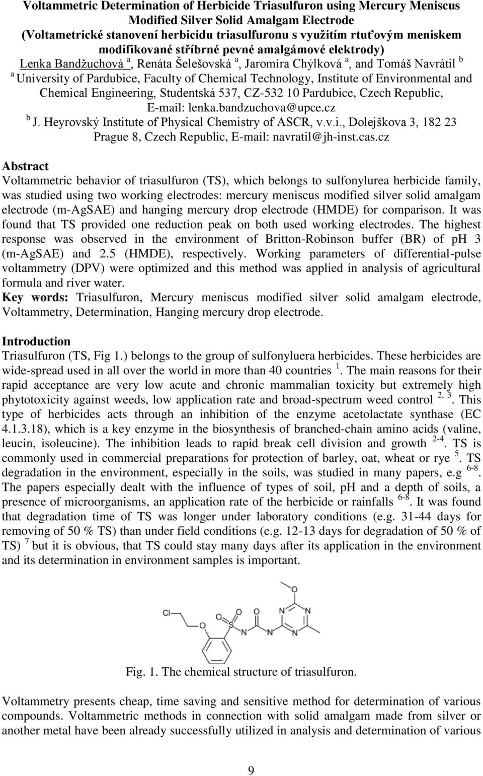 Institute of Environmental and Chemical Engineering, Studentská 537, CZ-532 10 Pardubice, Czech Republic, E-mail: lenka.bandzuchova@upce.cz b J. Heyrovský Institute of Physical Chemistry of ASCR, v.v.i., Dolejškova 3, 182 23 Prague 8, Czech Republic, E-mail: navratil@jh-inst.