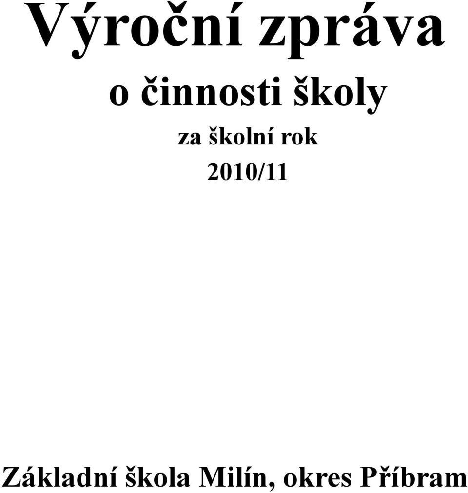 školní rok 2010/11