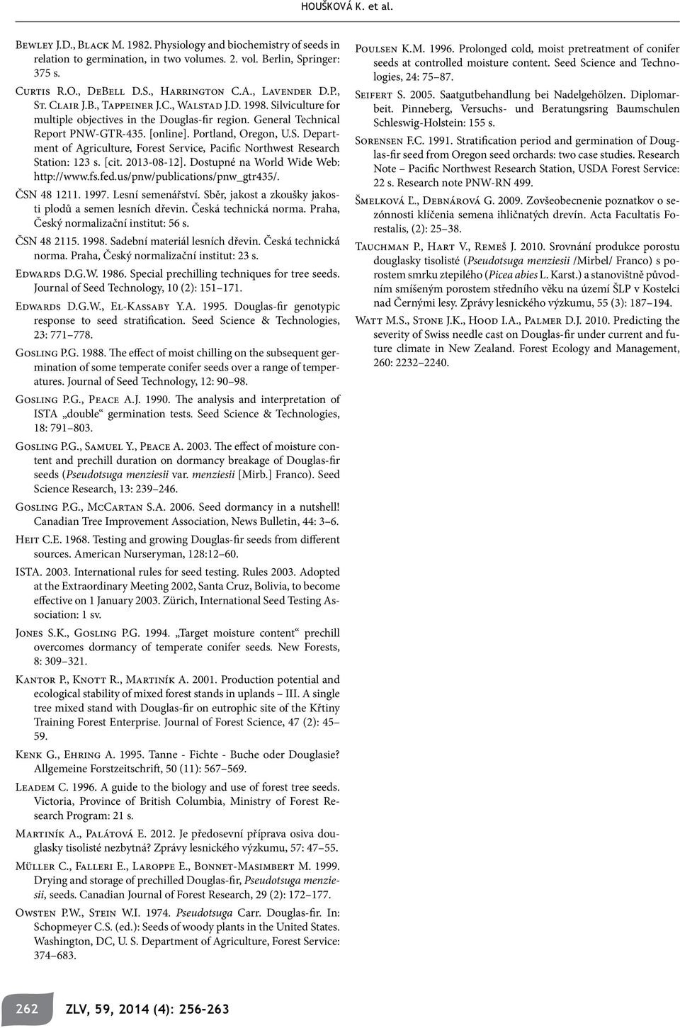 Portland, Oregon, U.S. Department of Agriculture, Forest Service, Pacific Northwest Research Station: 123 s. [cit. 2013-08-12]. Dostupné na World Wide Web: http://www.fs.fed.