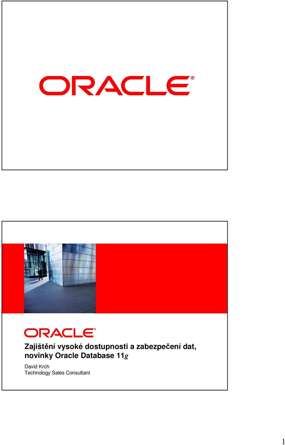 dat, novinky Oracle Database 11g
