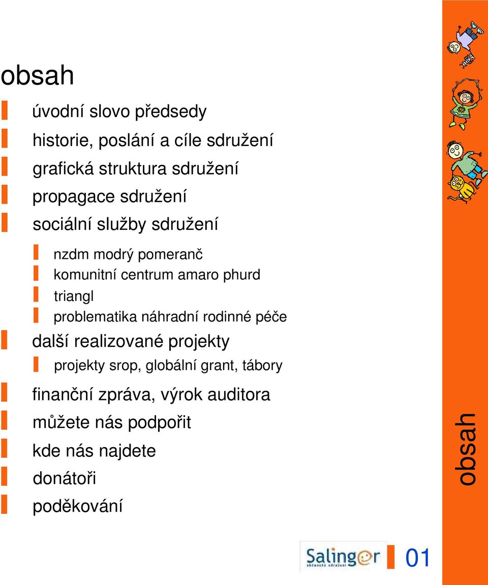 triangl problematika náhradní rodinné péče další realizované projekty projekty srop, globální