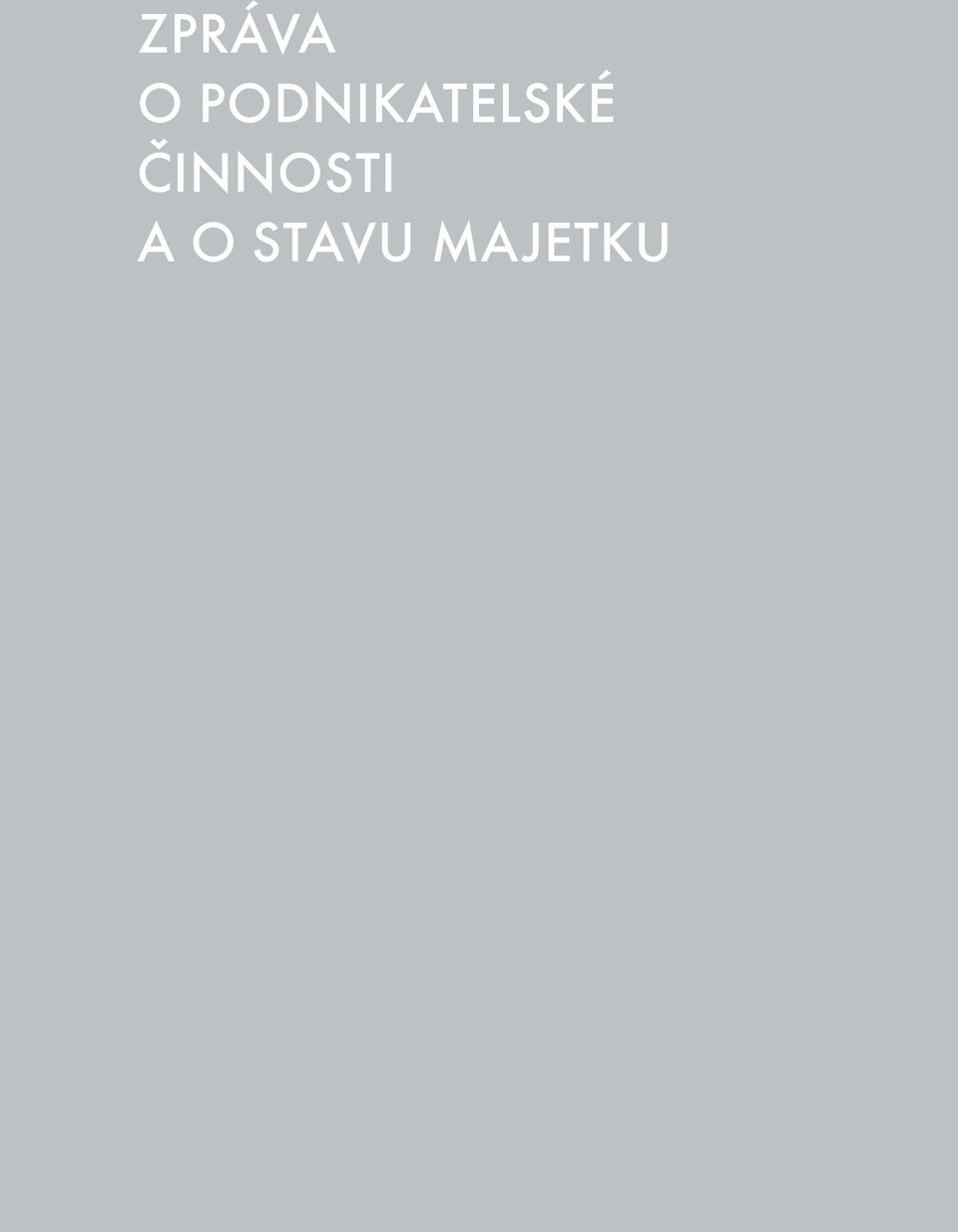 ČINNOSTI A O