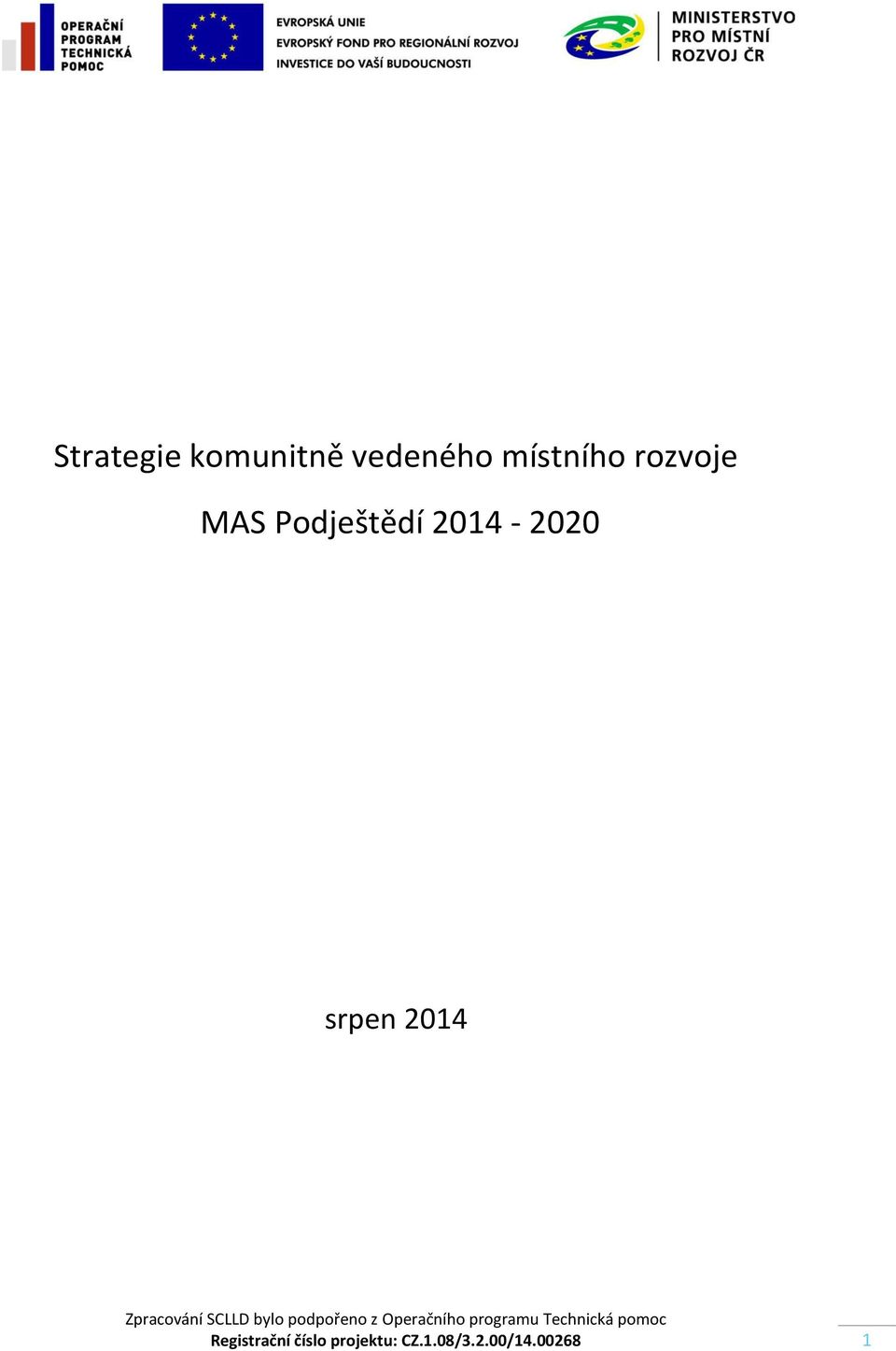 2014-2020 srpen 2014 Registrační