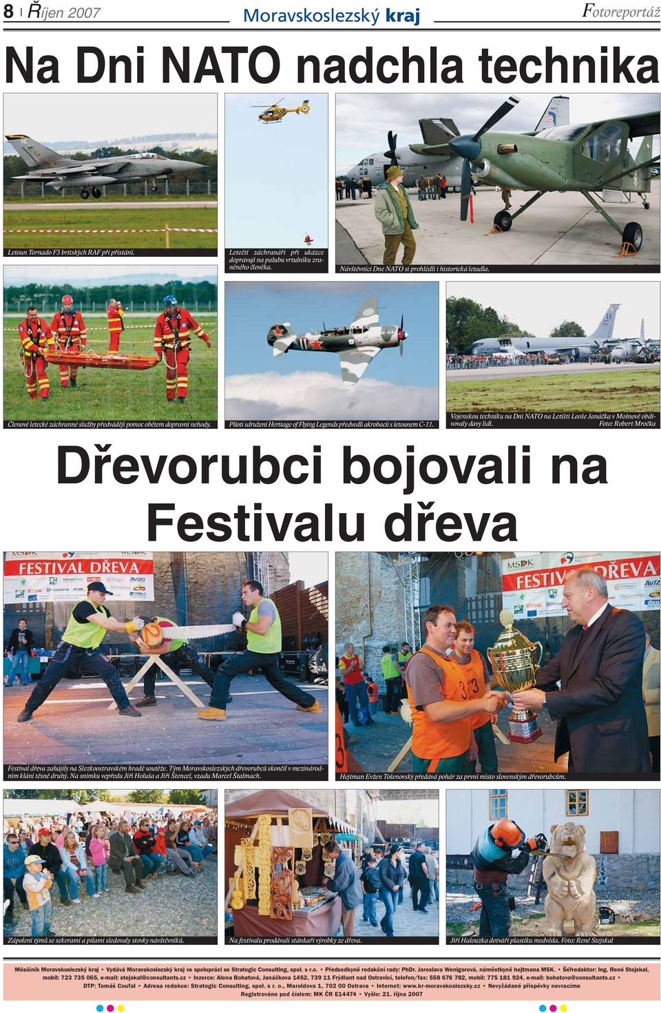 Piloti sdružení Heritage of Flying Legends předvedli akrobacii s letounem C-11. Vojenskou techniku na Dni NATO na Letišti Leoše Janáčka v Mošnově obdivovaly davy lidí.