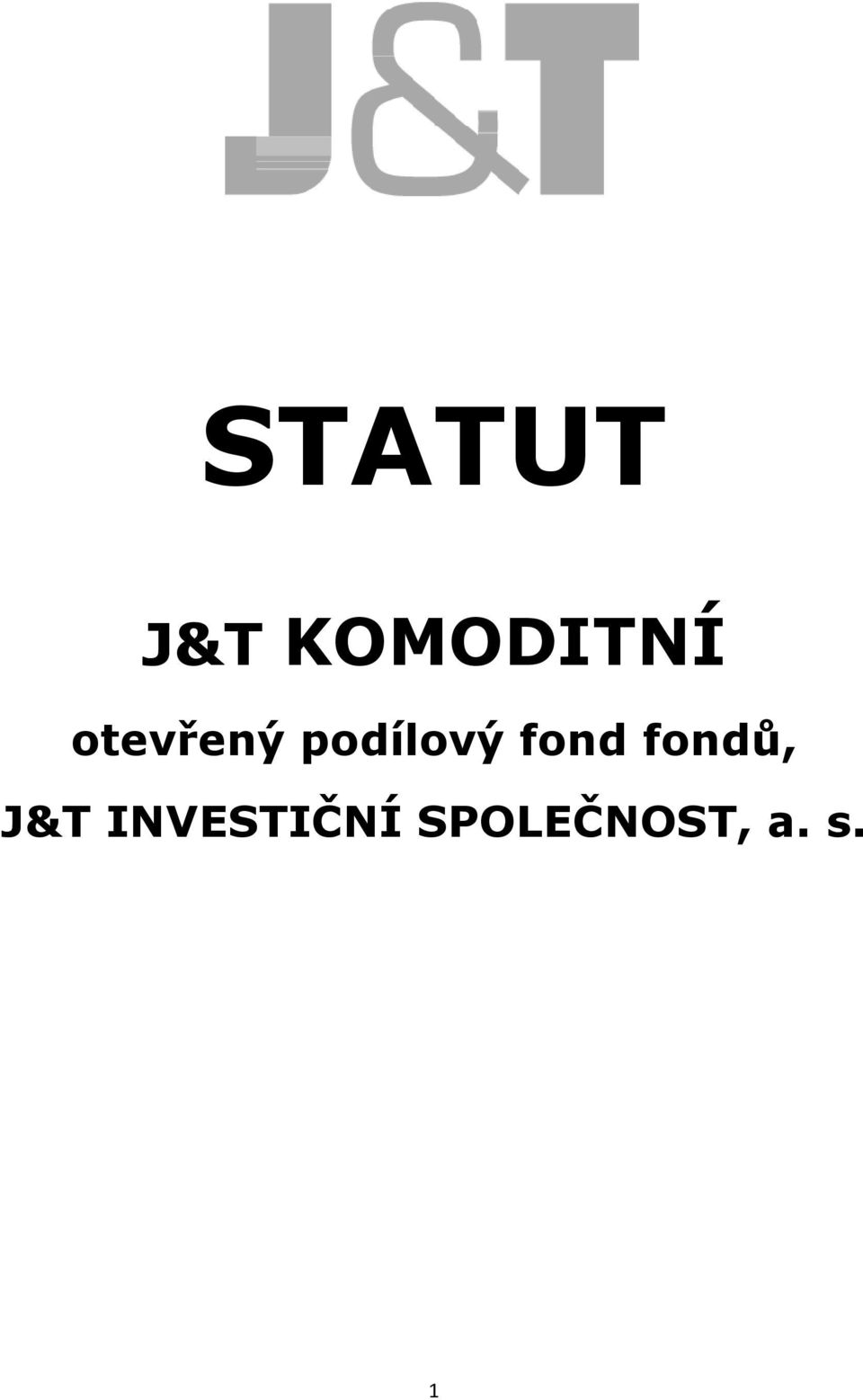 fond fondů, J&T