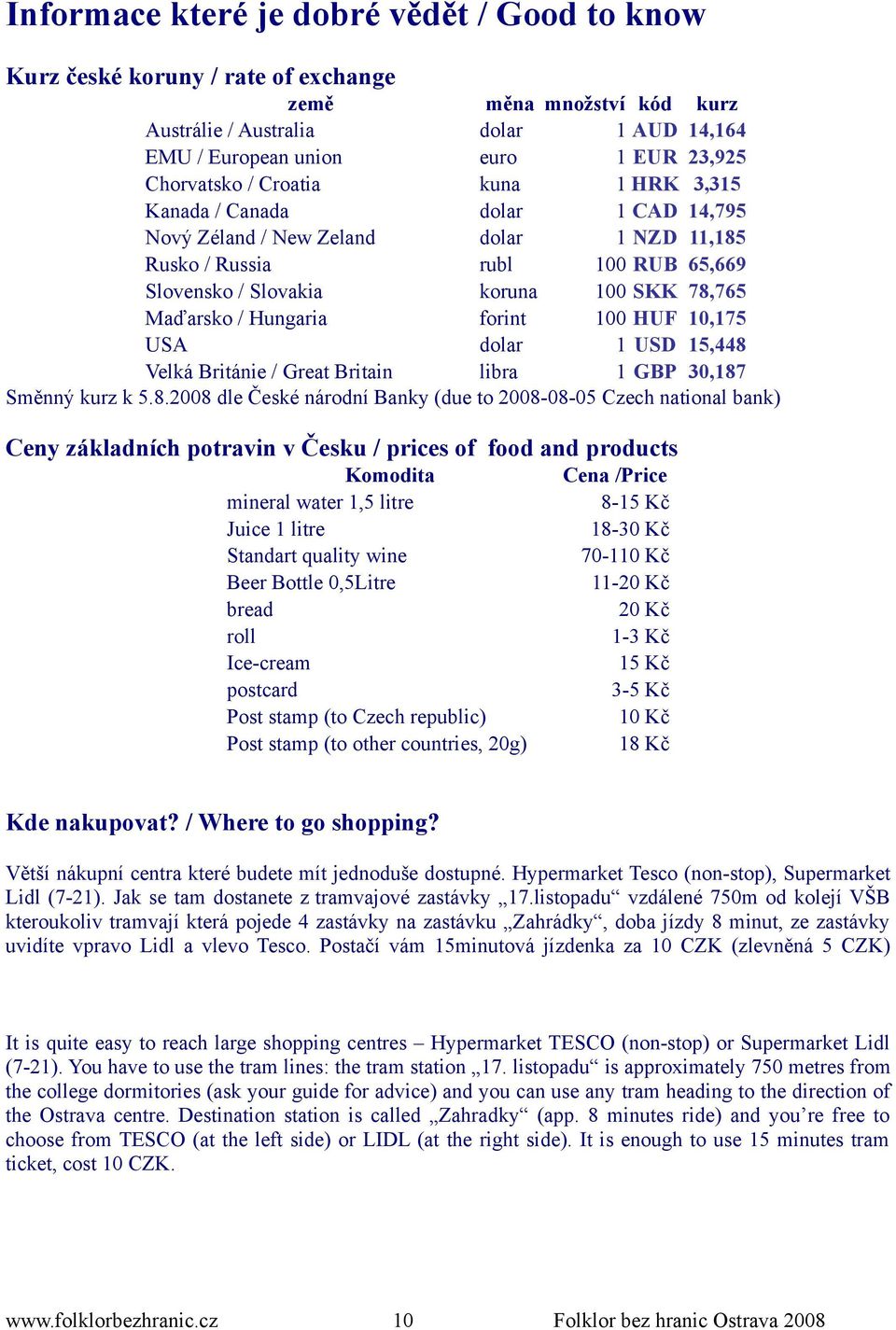 Maďarsko / Hungaria forint 100 HUF 10,175 USA dolar 1 USD 15,448 