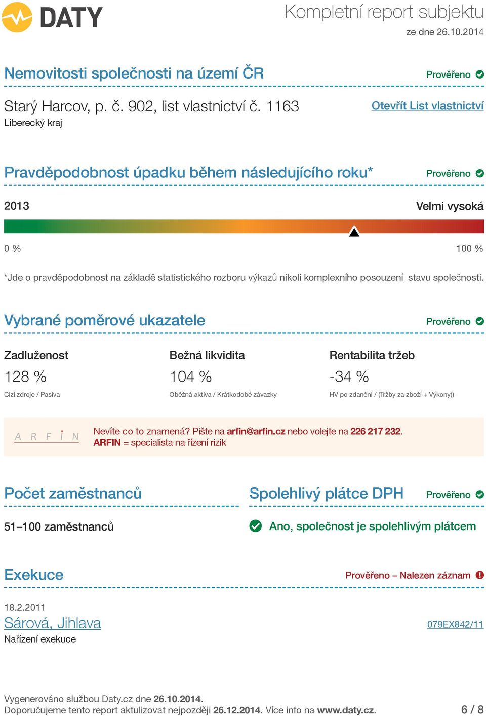 nikoli komplexního posouzení stavu společnosti.