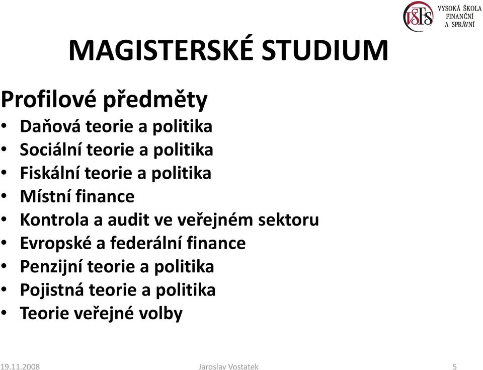 audit ve veřejném sektoru Evropské a federální finance Penzijní teorie a