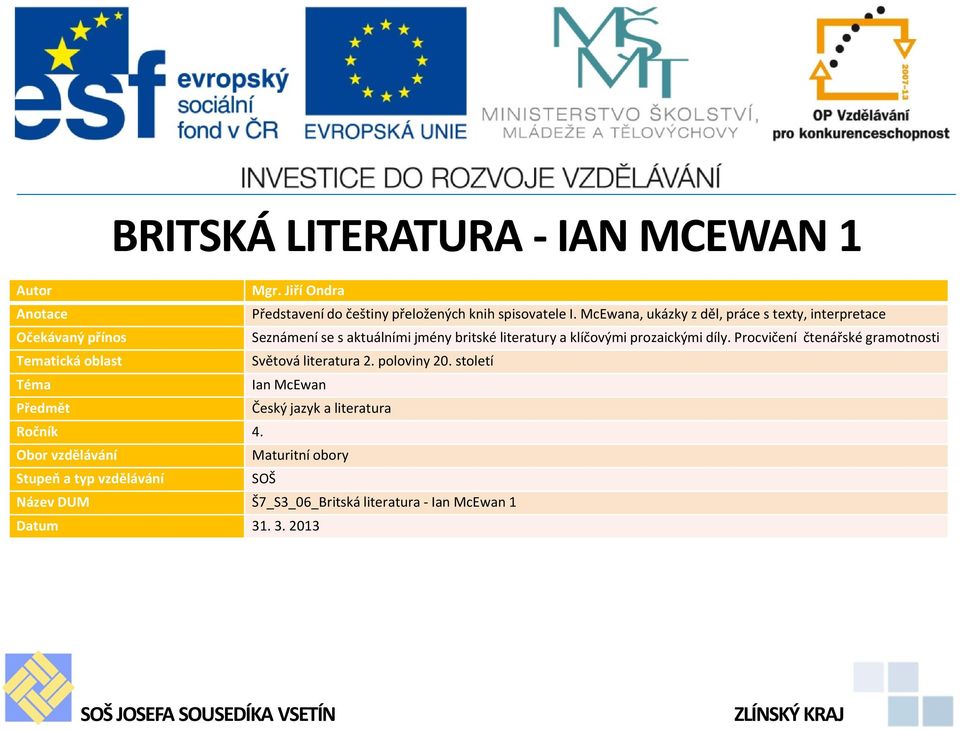 Procvičení čtenářské gramotnosti Tematická oblast Světová literatura 2. poloviny 20.