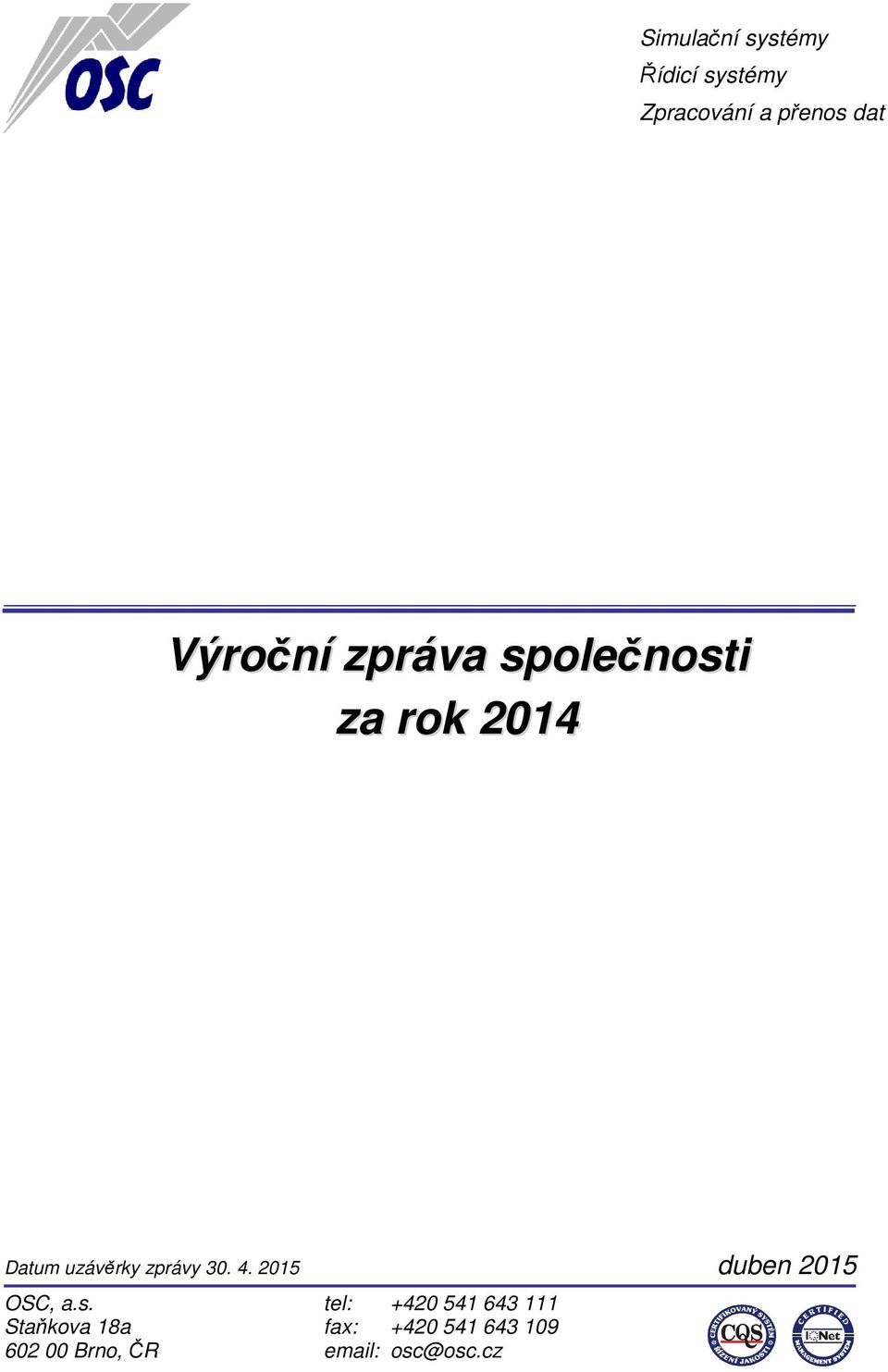 2015 duben 2015 OSC, a.s.