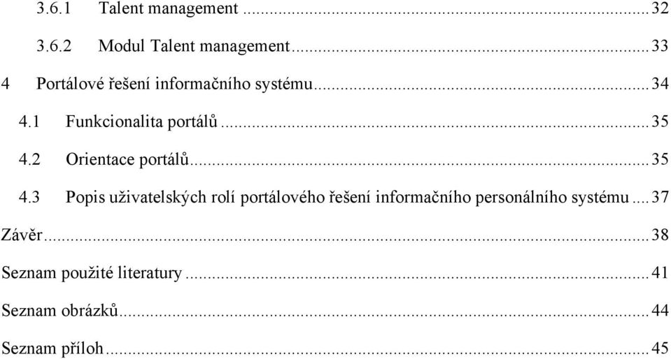 2 Orientace portálů... 35 4.