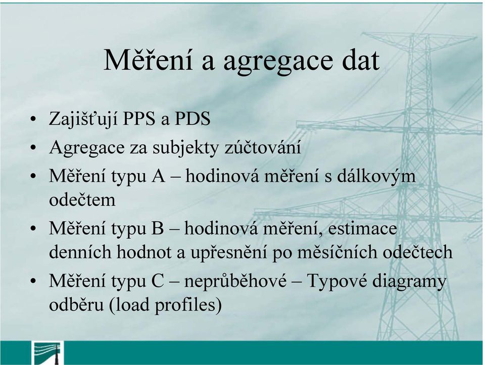 typu B hodinová měření, estimace denních hodnot a upřesnění po