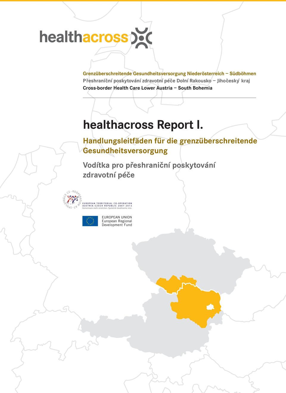 Lower Austria South Bohemia healthacross Report I.