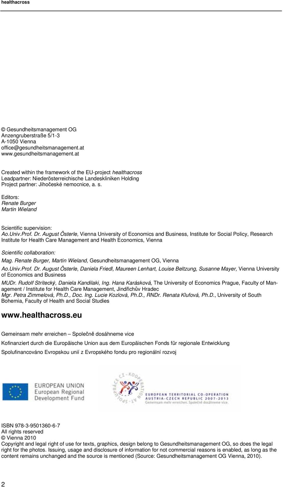 Editors: Renate Burger Martin Wieland Scientific supervision: Ao.Univ.Prof. Dr.