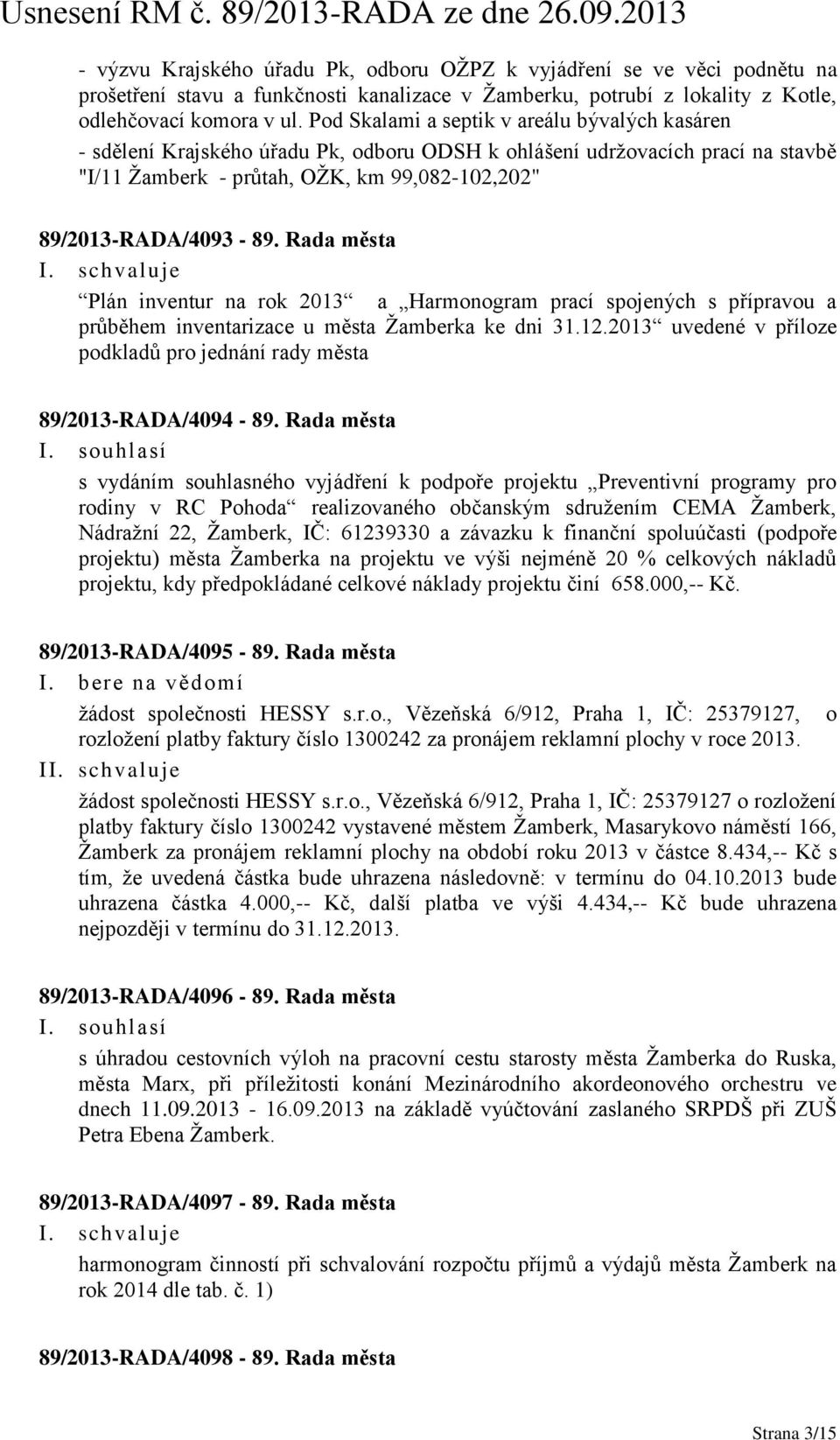 Rada města Plán inventur na rok 2013 a Harmonogram prací spojených s přípravou a průběhem inventarizace u města Žamberka ke dni 31.12.