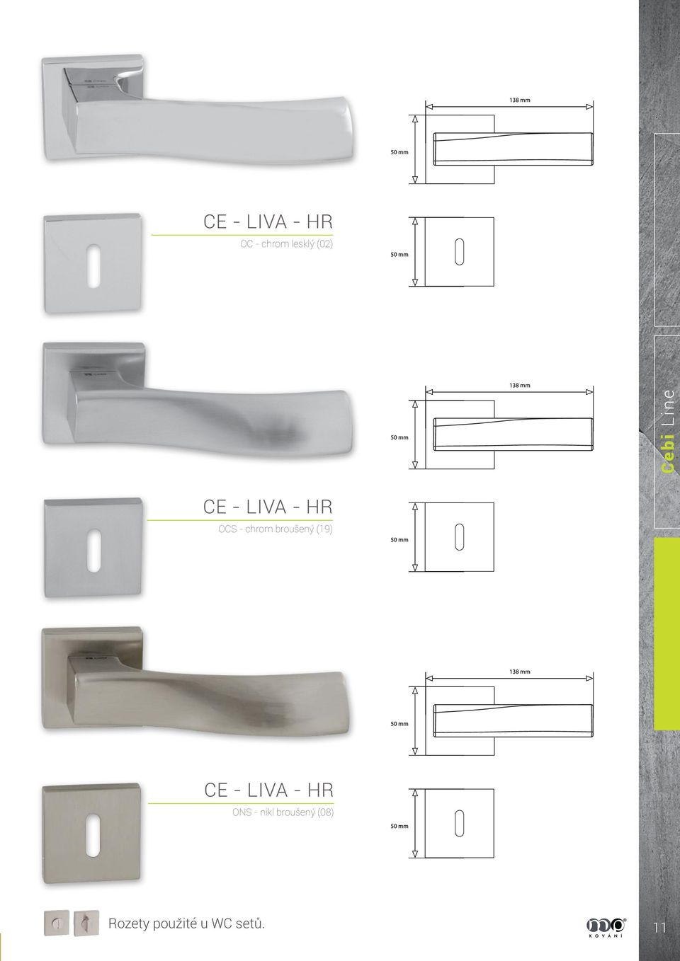 broušený (19) Sata 138 mm CE - LIVA - HR ONS