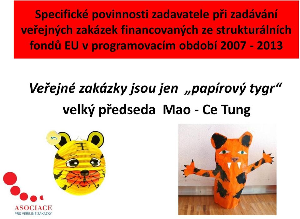 fondů EU v programovacím období 2007-2013 Veřejné