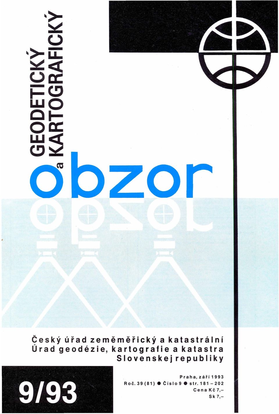 a Slovenskej republiky Praha, září 1993 Roč.