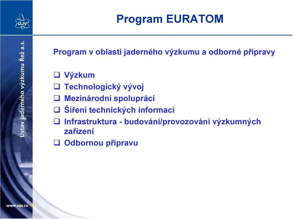 spolupráci Šíření technických informací Infrastruktura -