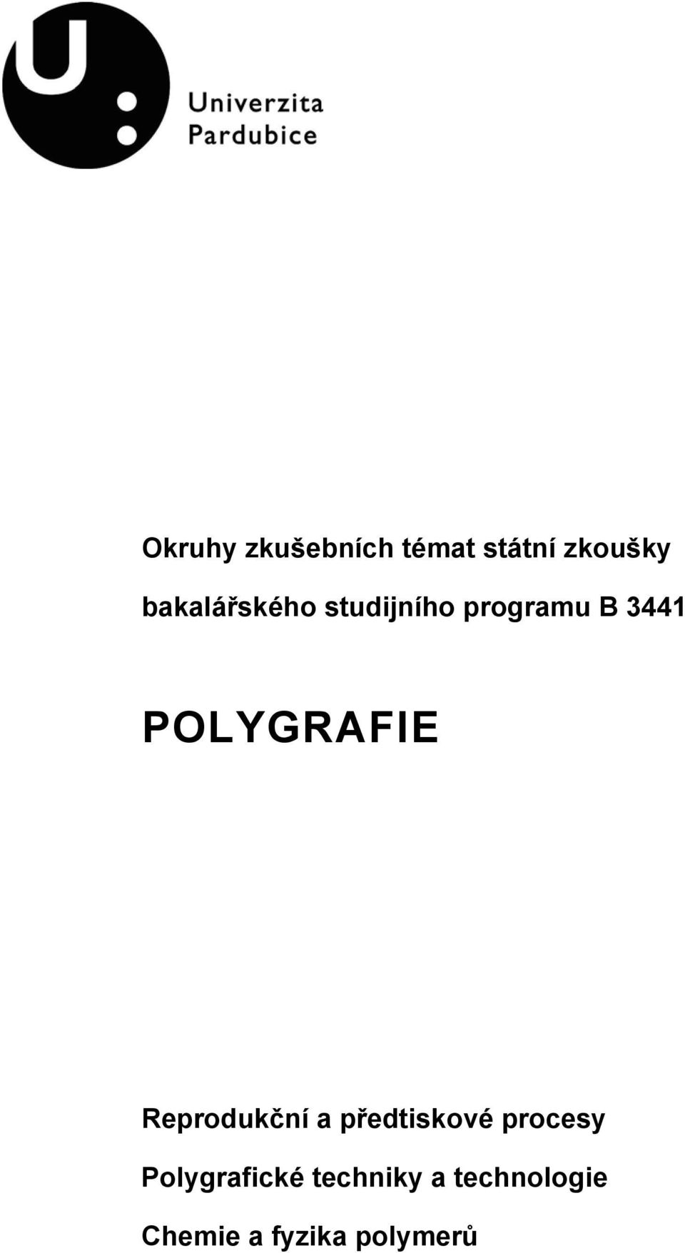 POLYGRAFIE Reprodukční a předtiskové procesy