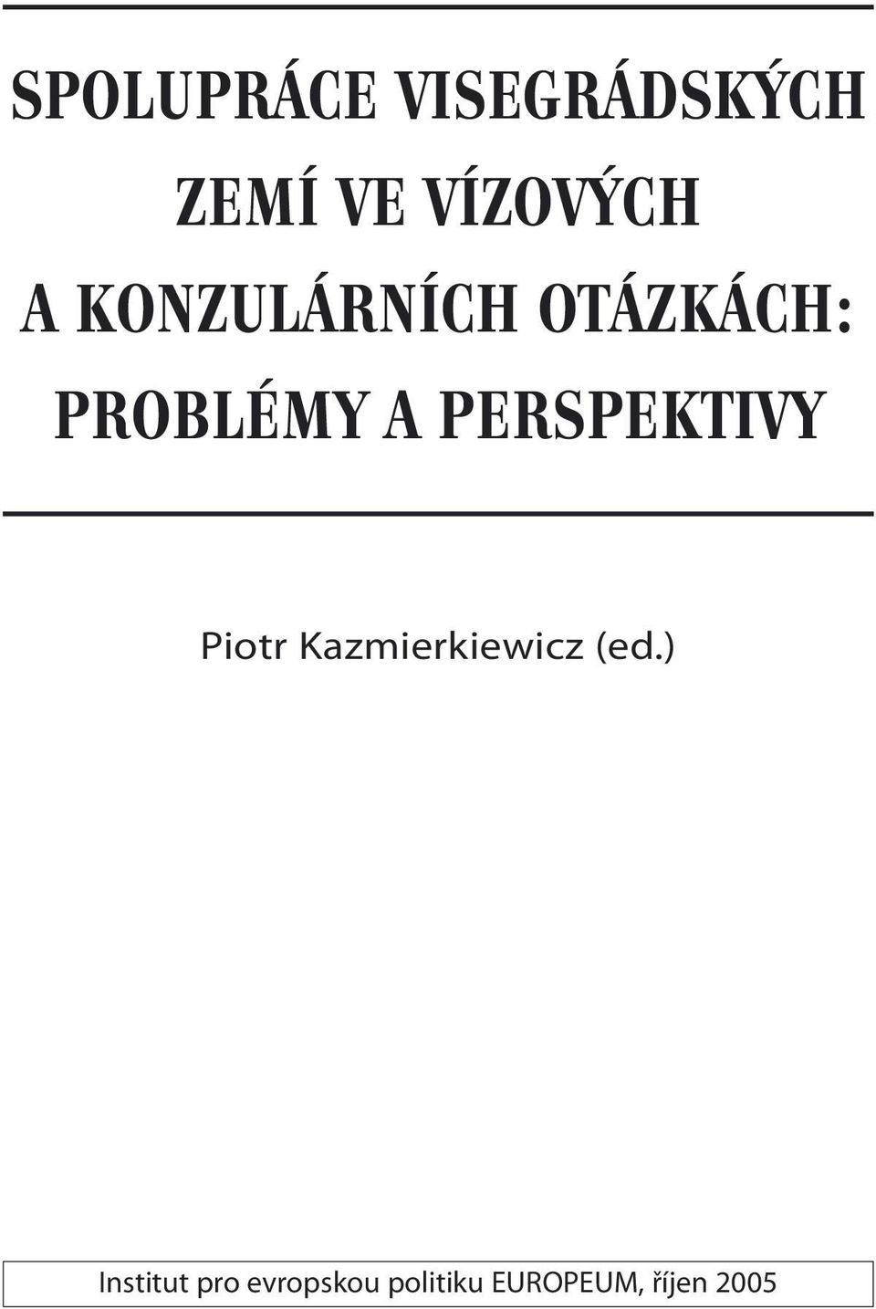 PERSPEKTIVY Piotr Kazmierkiewicz (ed.