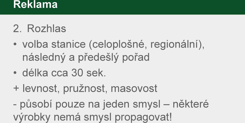 následný a předešlý pořad délka cca 30 sek.