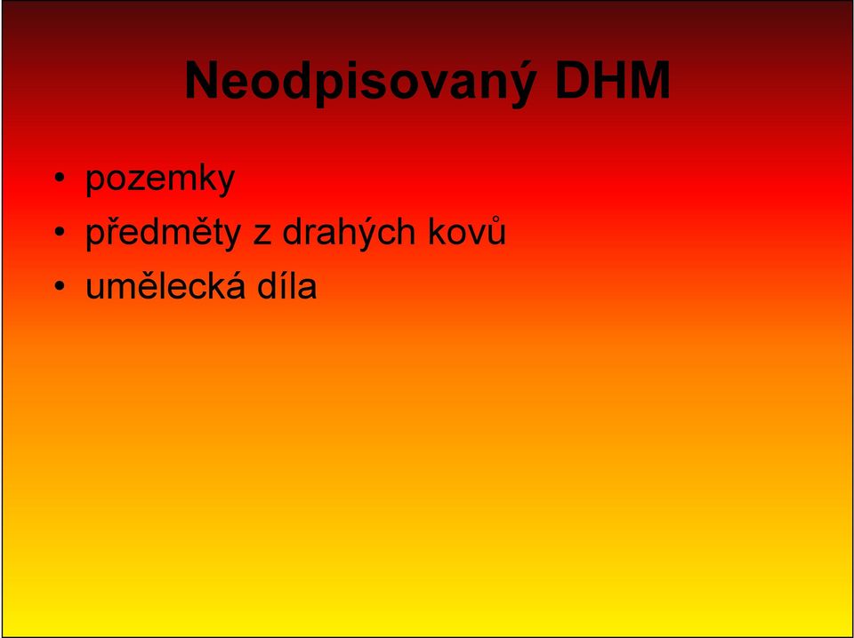 předměty z