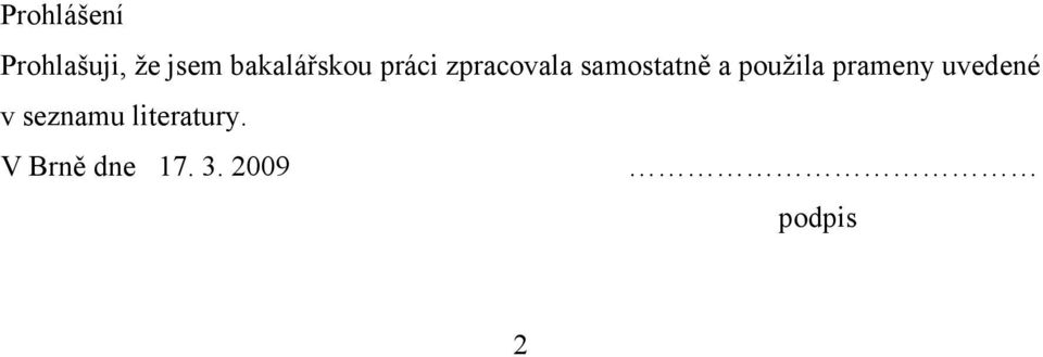 samostatně a použila prameny uvedené