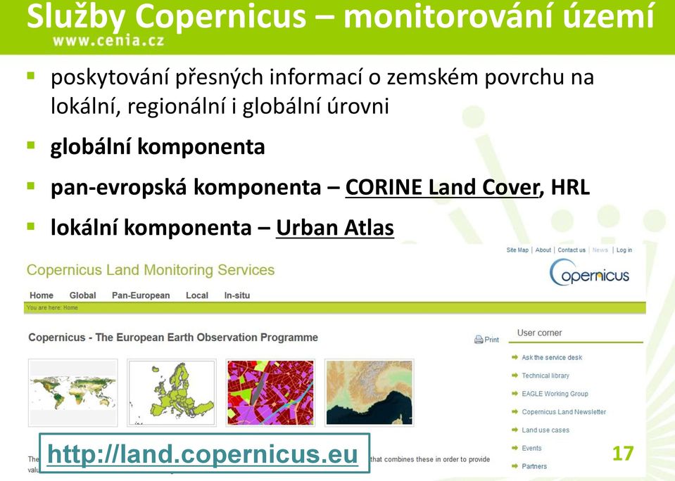 úrovni globální komponenta pan-evropská komponenta CORINE Land